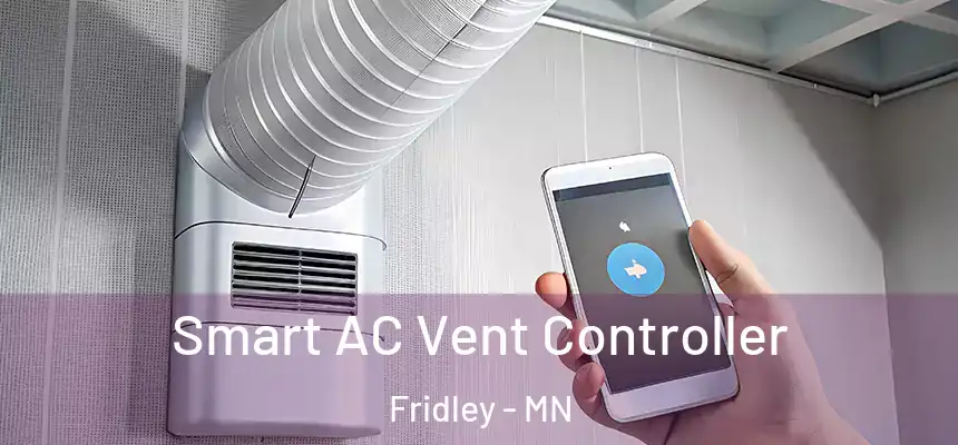  Smart AC Vent Controller Fridley - MN